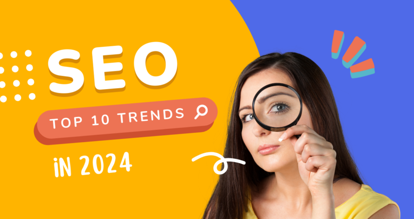 Top 10 SEO Trends